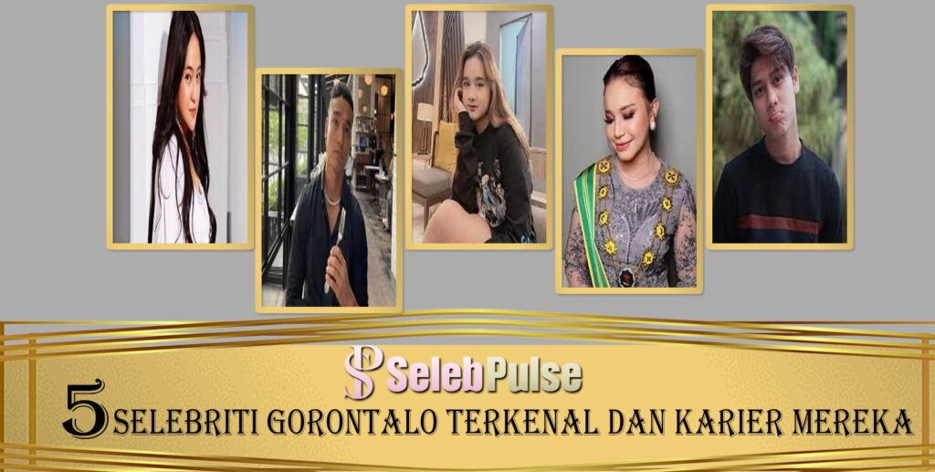 5 Selebriti Gorontalo Terkenal