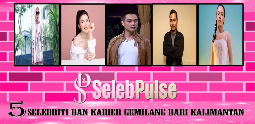 5 Selebriti dan Karier