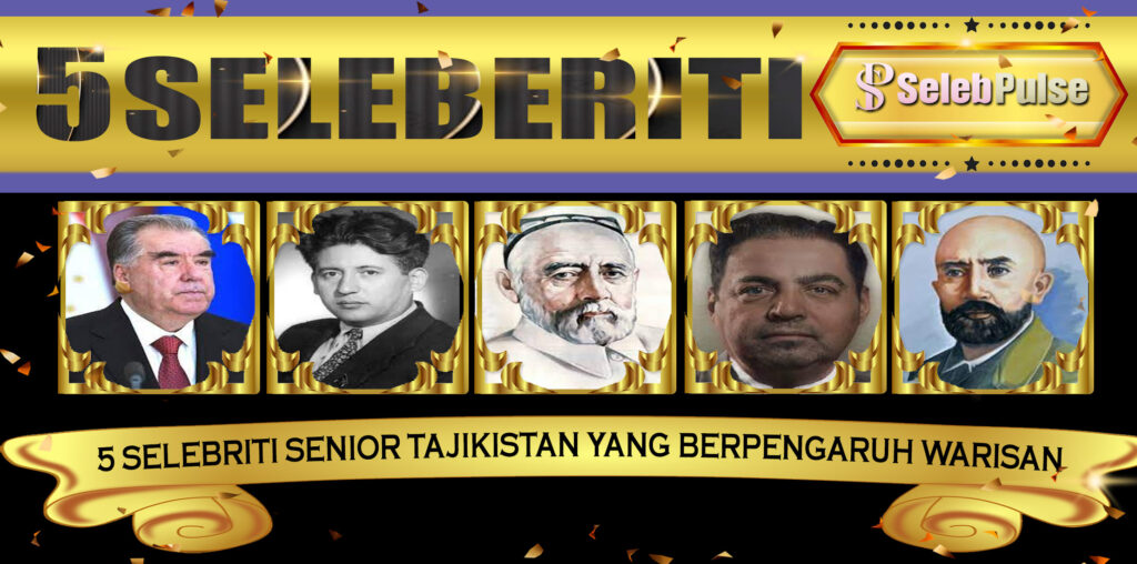 5 Selebriti Senior Tajikistan