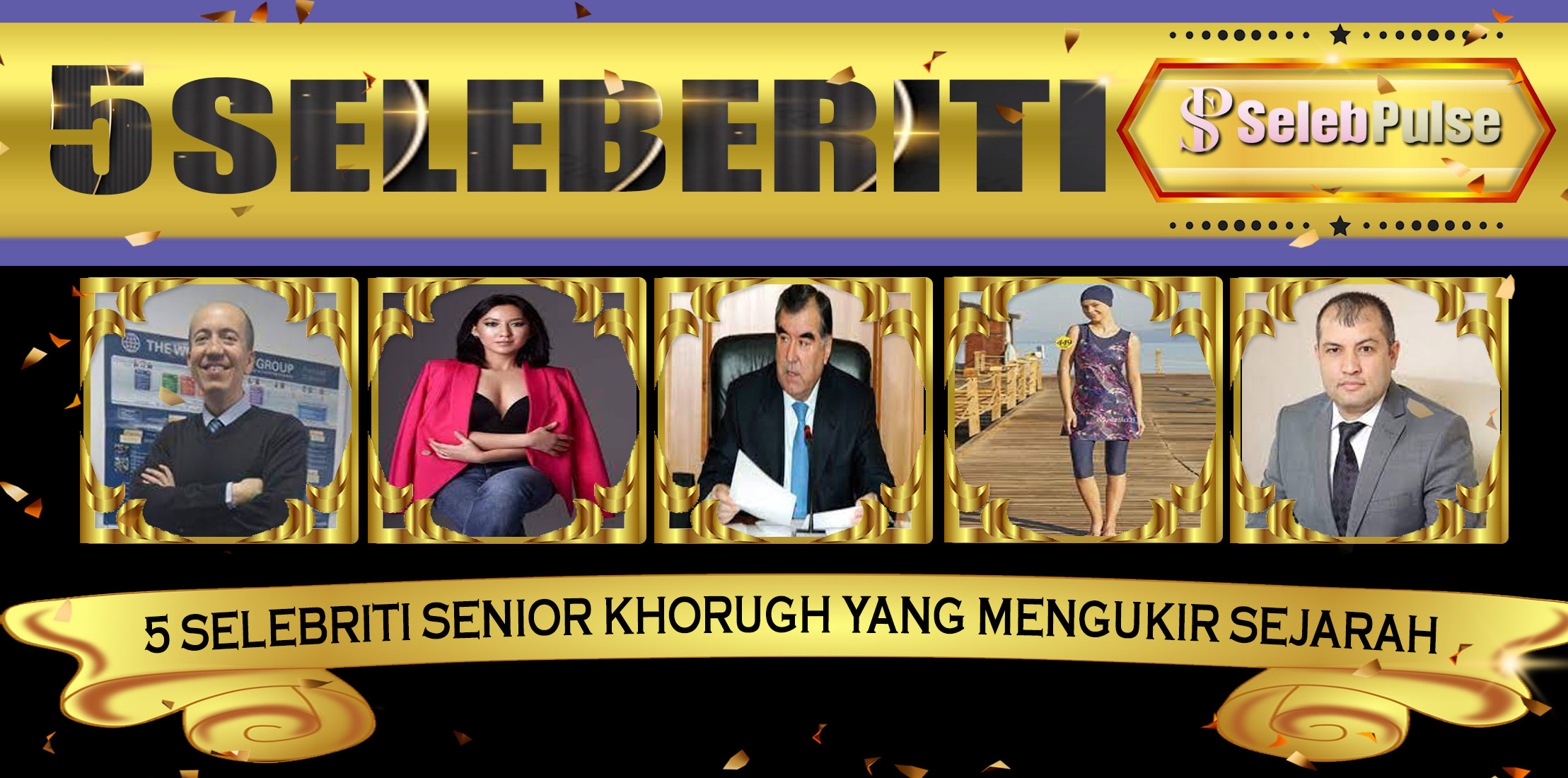 5 Selebriti Senior Khorugh